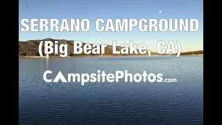 Serrano Campground, California Campsite Photos