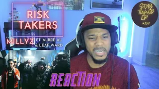 Millyz - Risk Takers [REACTION] - Stay Tuned Ep. #150