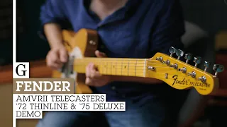 Fender AMVRII '72 Tele Thinline & '75 Tele Deluxe Demo