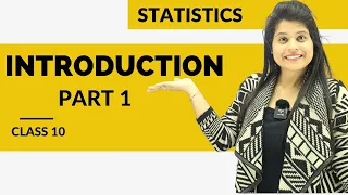 Statistics | Introduction Part 1 | Chapter 14 | Class 10 Maths | NCERT