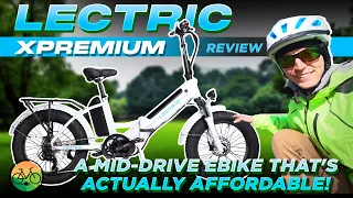 Lectric XPremium Review: A Mid-Drive Ebike That's Actually Affordable!