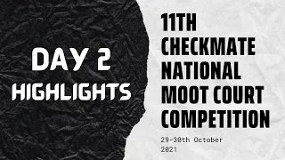 Army Institute of Law: 11th Checkmate National Moot Court Competition 2021 | Day 2 Highlights