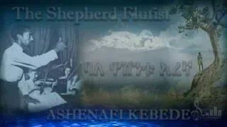Ashenafi Kebede:  The Shepherd Flutist Ethiopian Symphony