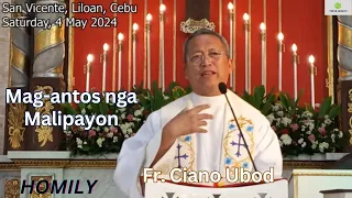 Fr. Ciano Ubod Homily - Kanus-a ta Mahimong Magmalipayon bisan sa atong Pag-antos?