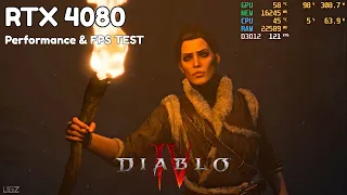 Diablo 4 | RTX 4080 FPS & Performance Test | 4K Ultra Setting