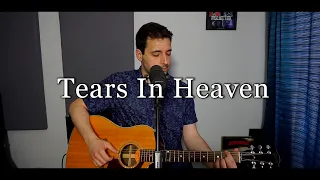 Tears In Heaven | Eric Clapton (Acoustic Cover)