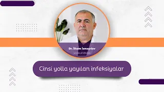 İlham İsmayılov - Cinsi yolla keçən infeksiyalar