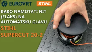 Stihl Supercut 20-2 Namatanje niti/flaksa/silka/najlona automatske glave - Kratki vodič