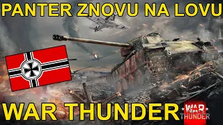 PANTER ZNOVU NA LOVU | War Thunder CZ