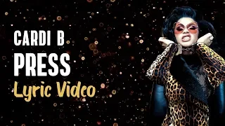 Cardi B - Press (LYRICS) 🔊