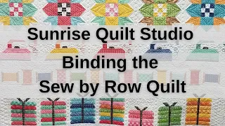 Binding the Sew by Row Quilt