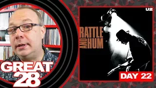 U2 "Rattle and Hum" - Great 28: Day 22