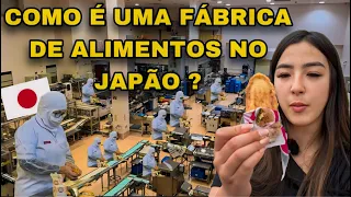 VISITAMOS UMA FÁBRICA DE ALIMENTOS NO JAPÃO!