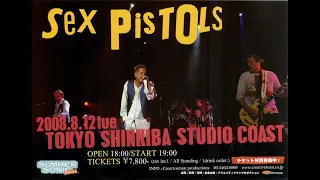 Sex Pistols   Live at Shinkiba Studio Coast, Tokyo, Japan 12/08/2008 (FULL CONCERT)