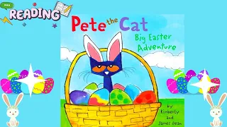 Pete the Cat: Big Easter Adventure | Read Aloud Story | Educational Video  for Kids | Happy Easter!