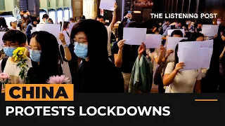 How worried is Beijing about the protests in China right now? | The Listening Post