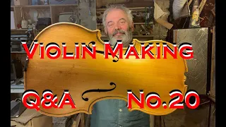 # 152 - Violin Making Q&A - No.20
