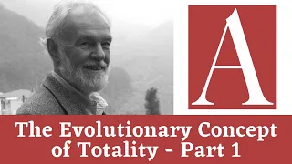 Anti-Capitalist Chronicles: The Evolutionary Concept of Totality - Part 1