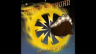 Spirit Caravan - Dreamwheel (Full Ep - 1999)