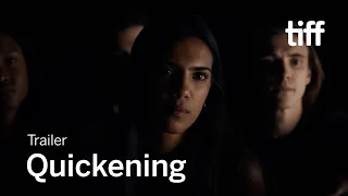 QUICKENING Trailer | TIFF 2022