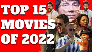 Top 15 Movies of 2022