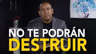 NO TE PODRAN DESTRUIR - Pastor Juan Carlos Harrigan