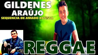 GILDENES ARAÚJO CANTANDO SERESTA EM RÍTMO DE REGGAE-AS MELHORES DE AMADO BATISTA-O BOEMIO