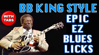 BB King Style 7 Easy Epic Blues Licks with TABS - anyone can play now!
