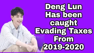 Deng Lun has been caught Evading Taxes. #denglun