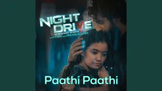 Paathi Paathi From "Night Drive"