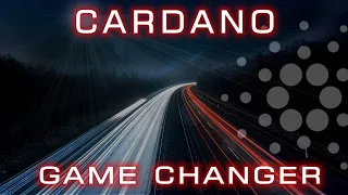 Cardano (ADA) Game Changer | Cardano Insights