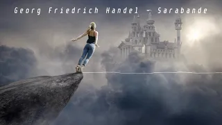 CLASSICAL - Georg Friedrich Händel - Sarabande (HQ)