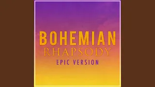 Bohemian Rhapsody (Epic Version)