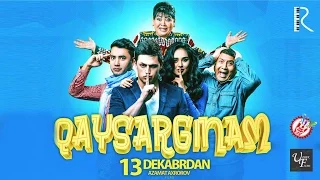 Qaysarginam (treyler) | Кайсаргинам (трейлер) #UydaQoling