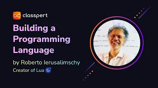 Building a Programming Language w/ Roberto Ierusalimschy (Trailer)
