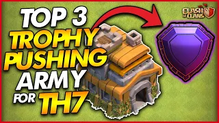 TOP 3 BEST TROPHY PUSHING ATTACK STRATEGIES FOR TH7 - Clash of Clans