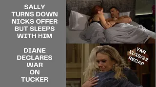 RECAP Nov 18th 2022 | The Young & The Restless | DIANE DECLARES WAR & SALLY SLEEPS WITH NICK AGAIN!