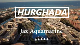 Holiday (Urlaub) Jaz Aquamarine ***** Egypt Hurghada GoPro (2,7K)