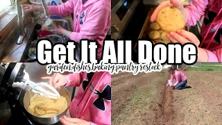 GET IT ALL DONE WITH ME | HOMESTEAD GARDEN, PANTRY RESTOCK, BAKING