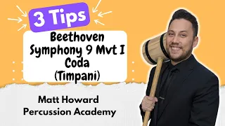 3 Tips for Beethoven Symphony 9 Mvt I Coda | Timpani Matt Howard