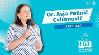 KATEHEZA: Dr. Asja Palinić Cvitanović