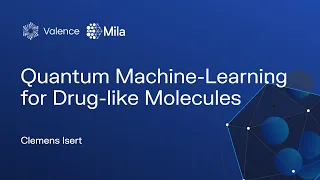 Quantum Machine-Learning for Drug-like Molecules - Clemens Isert