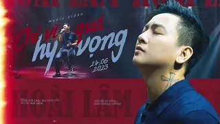 CHỈ VÌ QUÁ HY VỌNG - HOÀI LÂM | OFFICIAL MV