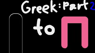 Greek alphabet lore part (2/3) (Ι-Π)