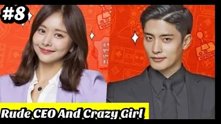 Rude CEO and Crazy Girl ||PART 7 || Level Up  Korean Drama  Explained in Hindi | Love triangle