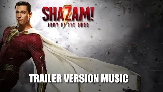 SHAZAM! FURY OF THE GODS Trailer Music Version
