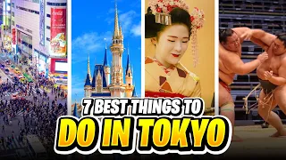 7 of the Best Things To Do in Tokyo | Top Things To Do in Tokyo 2024 (For First Time Visitors!)