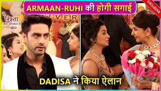 Dadisa Ne Diya Sabko 440 Volt Ka Jhatka Armaan-Ruhi Ki Hogi Sagai | Yeh Rishta Kya Kehlata