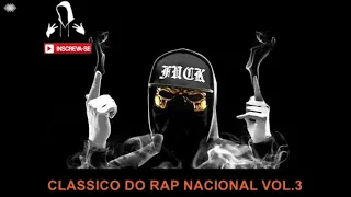 CLASSICO DO RAP NACIONAL VOL 3