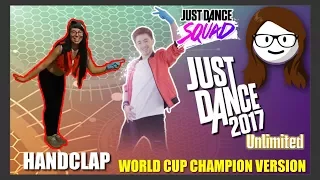 Just Dance 2017 Unlimited - HandClap - World Cup Champion Version [Fanmade by Umutcan Tütüncü]